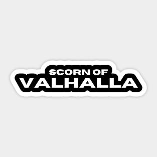 Scorn of Valhalla Sticker